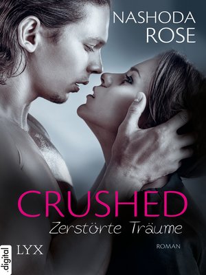 cover image of Crushed--Zerstörte Träume